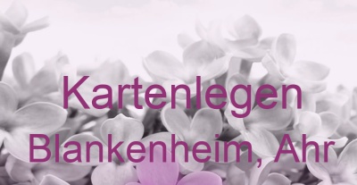 Kartenlegen Blankenheim, Ahr | Top-Experten für Kartenlegen, Wahrsagen, Hellsehen, Zukunftsdeutung. Kartenlegen Blankenheim, Ahr | Top-Experten für Kartenlegen, Wahrsagen, Hellsehen, Zukunftsdeutung.